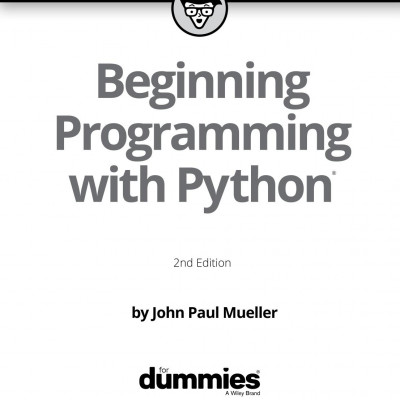 Beginning Programming with Python for Dummies