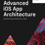 Advanced iOS App Architecture