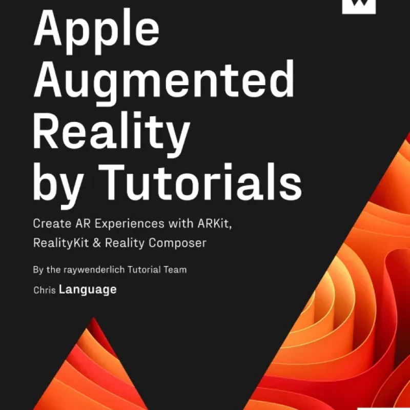 Apple Augmented Reality by Tutorials, 2nd Edition - Hanoi Bookstore