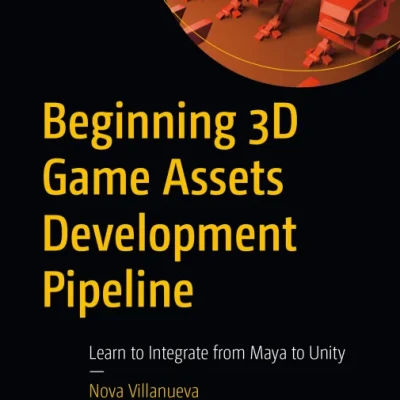 Beginning 3D Game Assets Development Pipeline