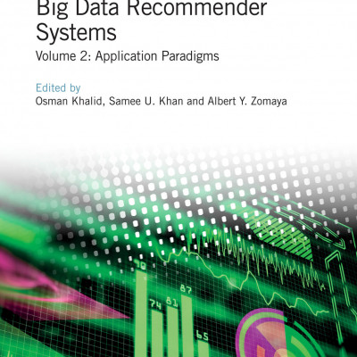 Big Data Recommender Systems Volume 2 Application Paradigms
