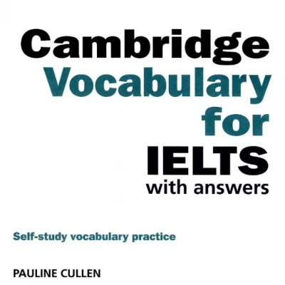 CAMBRIDGE VOCABULARY FOR IELTS WITH ANSWERS