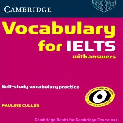 CAMBRIDGE VOCABULARY FOR IELTS WITH ANSWERS