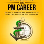 Cracking the coding Interview - Cracking the PM Career