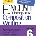 6 quyển sách ENGLISH THEMATIC COMPOSITION WRITING 1-6