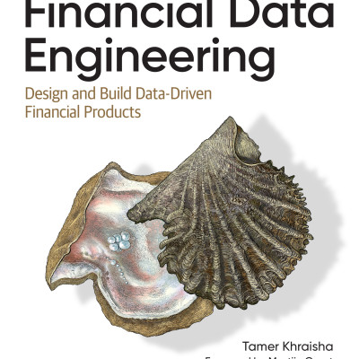Sách Financial Data Engineering Design and Build Data-Driven Financial Products