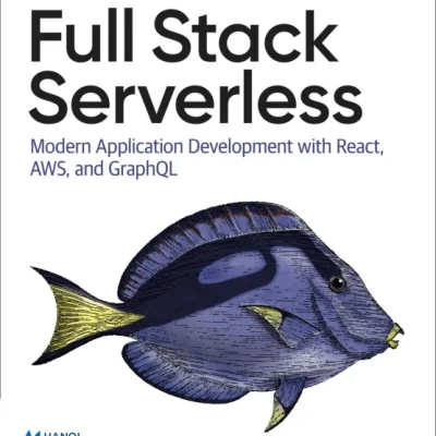 Full Stack Serverless