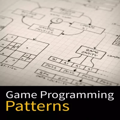 Game Programming Patterns