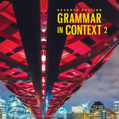 Grammar In Context 2 - 7th Edition (sách màu)