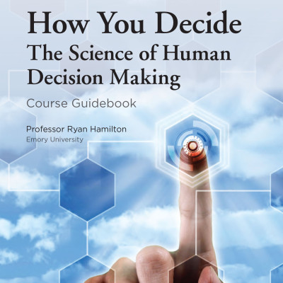 Sách How You Decide The Science of Human Decision Making