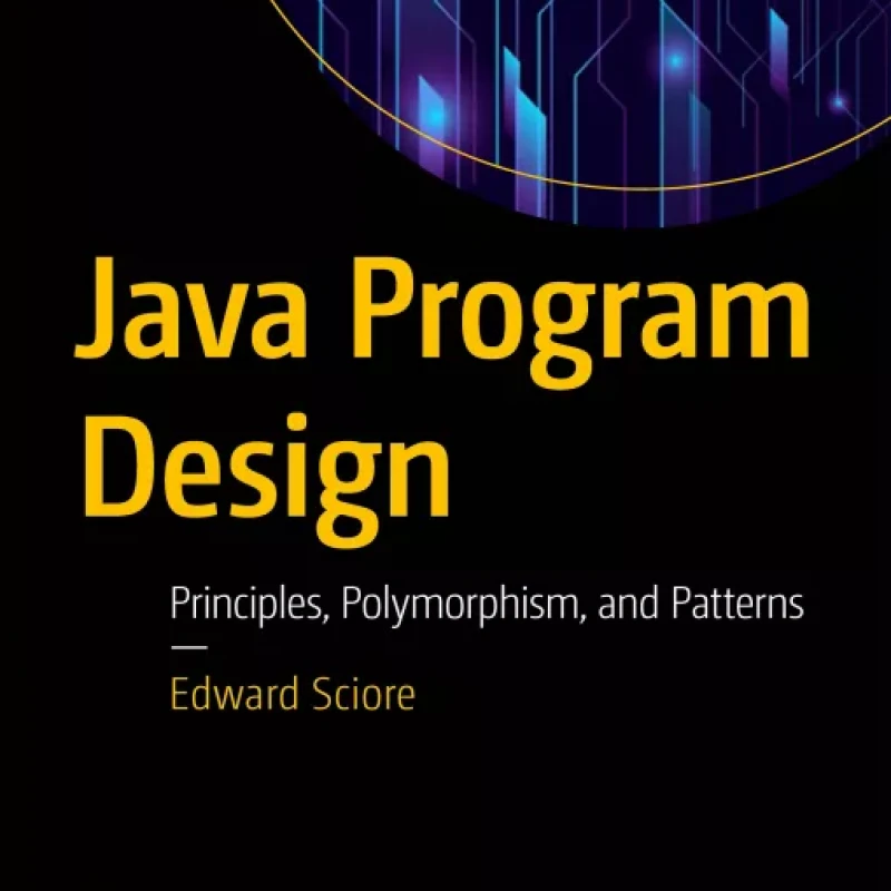 Java Program Design Principles, Polymorphism, and Patterns