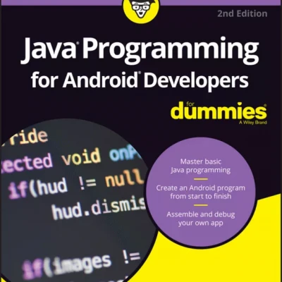Java Programming for Android Developers For Dummies, 2nd Edition