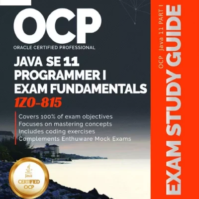 Java se 11 Programmer I Exam fundamentals 1Zo-815