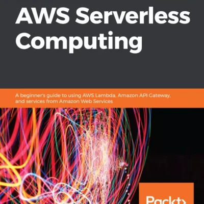 Learn AWS Serverless Computing