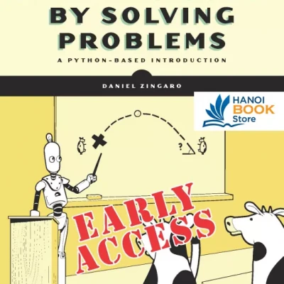 Learn To Code By Solving Problems A Python Programming Primer