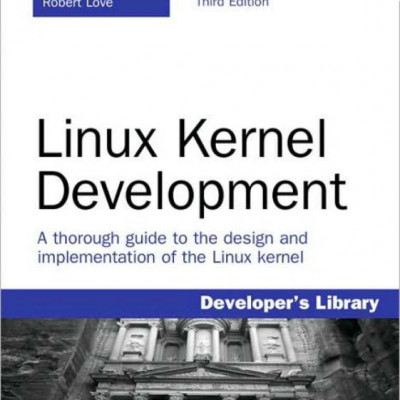 Linux Kernel Development, 3rd Edition