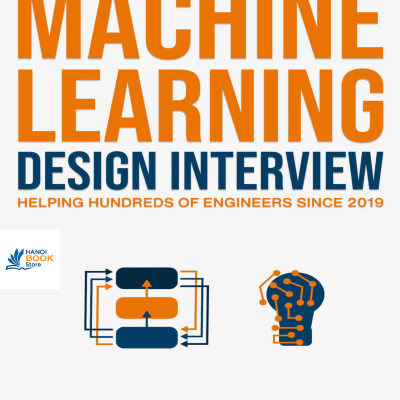 Sách Machine Learning Design Interview Machine Learning System Design Interview