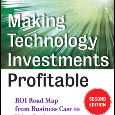 Making Technology Investments Profitable