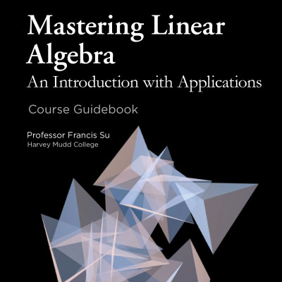 Sách Mastering Linear Algebra An Introduction with Applications