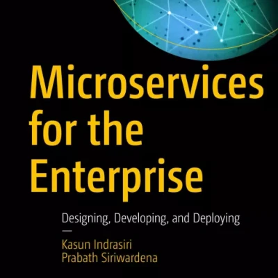 Microservices for the Enterprise