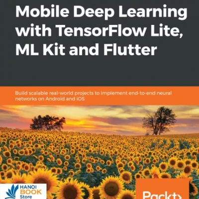 Mobile Deep Learning with TensorFlow Lite, ML Kit and Flutter