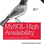 MySQL High Availability Tools for Building Robust Data Centers