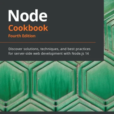 Node Cookbook - Fourth Edition - Hanoi Bookstore