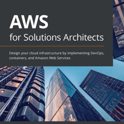 AWS for Solutions Architects