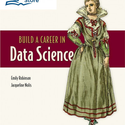 Build a Career in Data Science