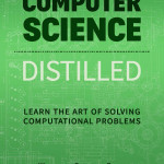 Computer Science Distilled