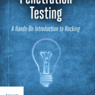 Penetration Testing A Hands-On Introduction to Hacking - Hanoi Bookstore
