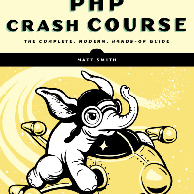 Sách PHP Crash Course The Complete, Modern, Hands-On Guide