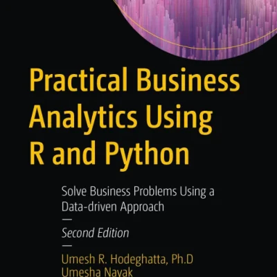 Practical Business Analytics Using R and Python - Hanoi Bookstore