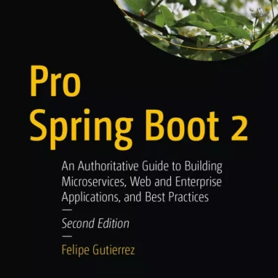 Pro Spring Boot 2