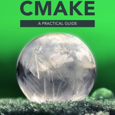 Professional CMake A Practical Guide - Hanoi Bookstore
