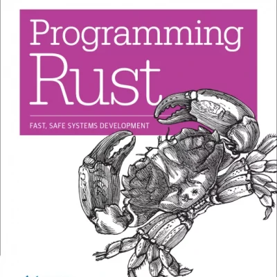 Programming Rust Fast, Safe Systems Development