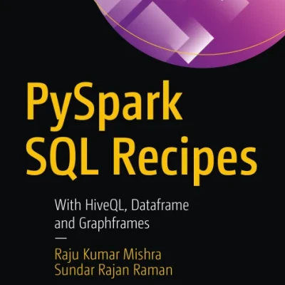 PySpark SQL Recipes With HiveQL - Hanoi Bookstore