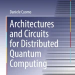 Sách Architectures and Circuits for Distributed Quantum Computing