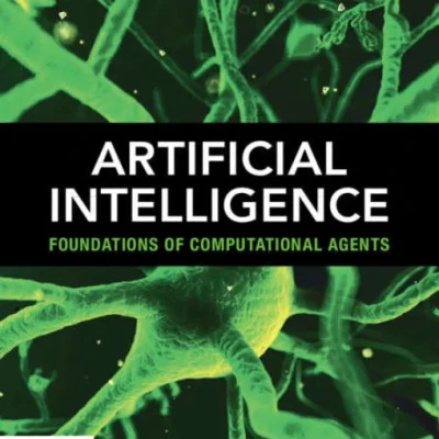 Sách Artificial Intelligence Foundations of Computational Agents, 3rd Edition