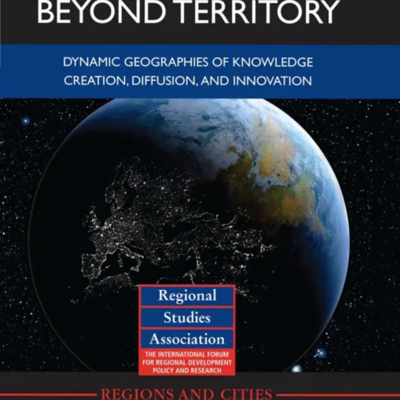 Sách Beyond Territory Dynamic Geographies of Knowledge Creation, Diffusion and Innovation