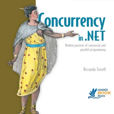 Sách Concurrency in .NET Modern patterns of concurrent and parallel programming. With examples in C and F