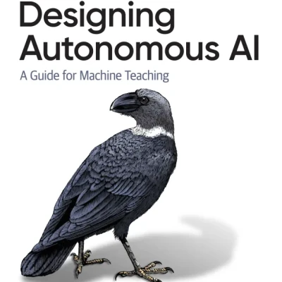 Sách Designing Autonomous AI A Guide for Machine Teaching