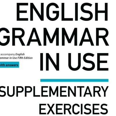 Sách English Grammar in Use Supplementary Exercises 5th Edition