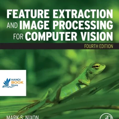 Sách Feature Extraction and Image Processing for Computer Vision