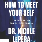 Sách How to Meet Your Self The Workbook for Self-Discovery