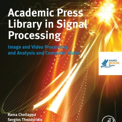 Sách Image and Video Processing and Analysis and Computer Vision