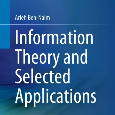 Sách Information Theory and Selected Applications
