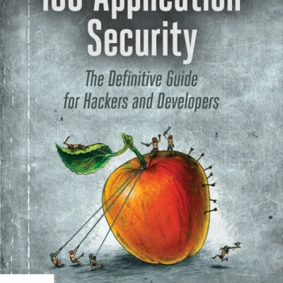 Sách iOS Application Security The Definitive Guide for Hackers and Developers