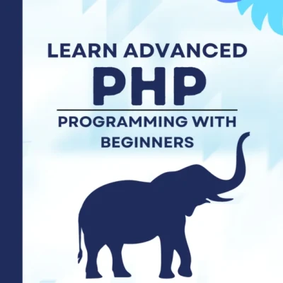Sách Learn Advanced PHP Programming with Beginners