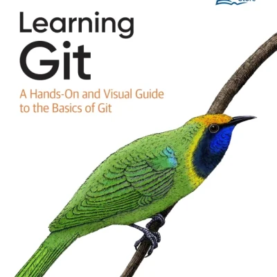 Sách Learning Git A Hands-On and Visual Guide to the Basics of Git